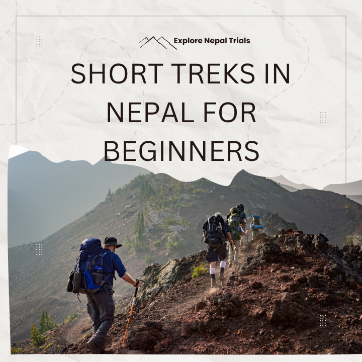Short Treks in Nepal for Beginners: 3–5 Day Adventures